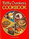 Betty Crocker's Cookbook by Betty Crocker