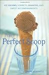 The Perfect Scoop by David Lebovitz