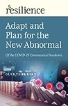 Adapt and Plan for the New Abnormal of the COVID-19 Coronavir... by Gleb Tsipursky