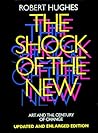The Shock of the New by Robert Hughes