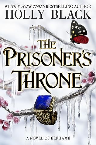 The Prisoner’s Throne (The Stolen Heir Duology #2)